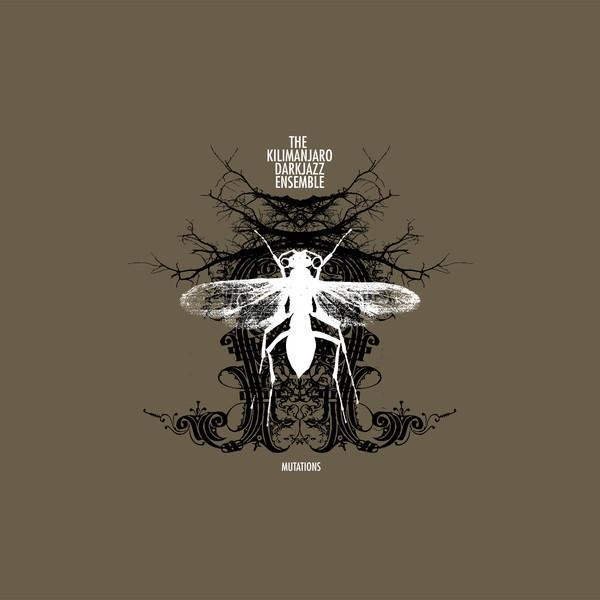 The Kilimanjaro Darkjazz Ensemble - Mutations