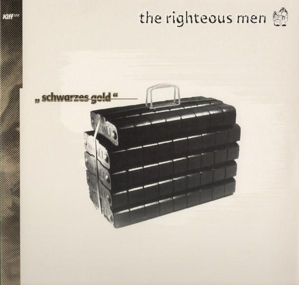 The Righteous Men - Schwarzes Gold