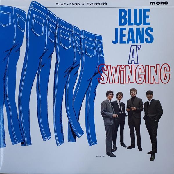 The Swinging Blue Jeans - Blue Jeans A' Swinging