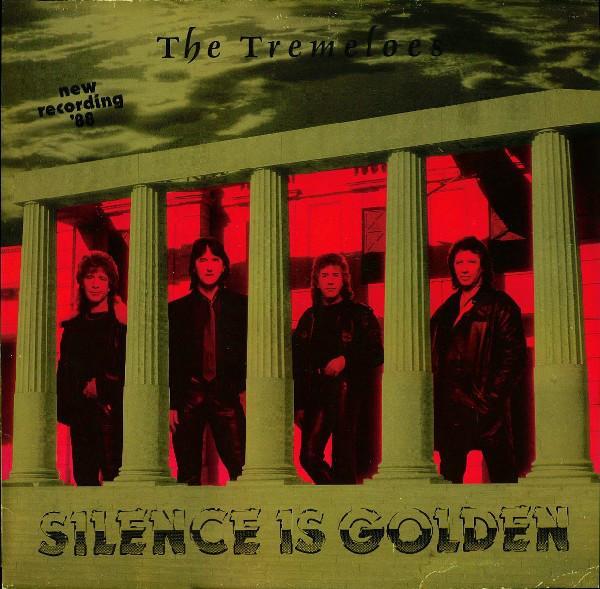 The Tremeloes - Silence Is Golden (New Recording '88)