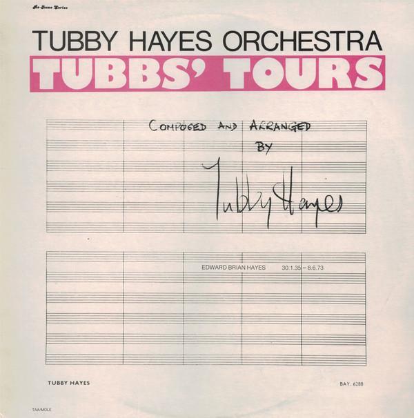 The Tubby Hayes Orchestra - Tubbs' Tours