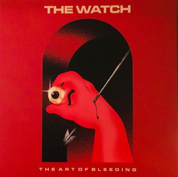 The Watch - The Art Of Bleeding