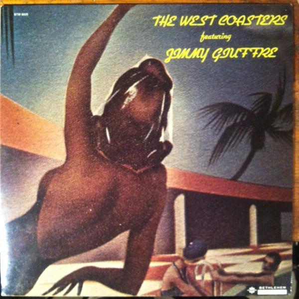 The West Coasters , Jimmy Giuffre - The West Coasters Featuring Jimmy Giuffre