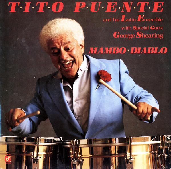 Tito Puente & His Latin Ensemble, George Shearing - Mambo Diablo
