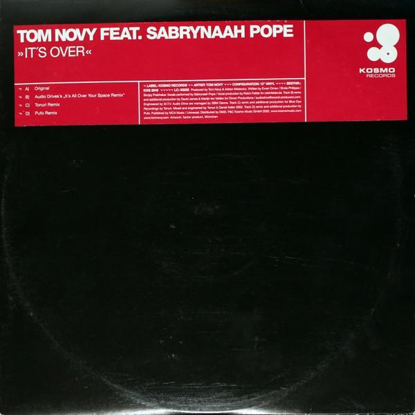 Tom Novy, Sabrynaah Pope - It's Over