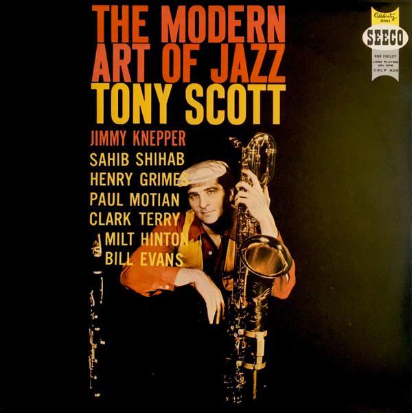 Tony Scott  - The Modern Art Of Jazz