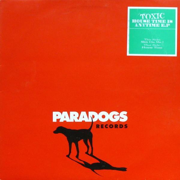 Toxic  - House Time Is Any Time E.P