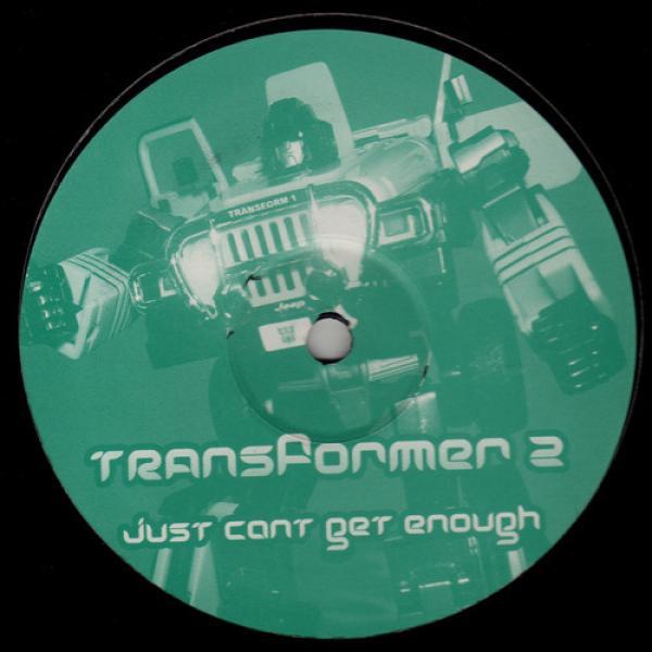Transformer 2 - Just Can't Get Enough