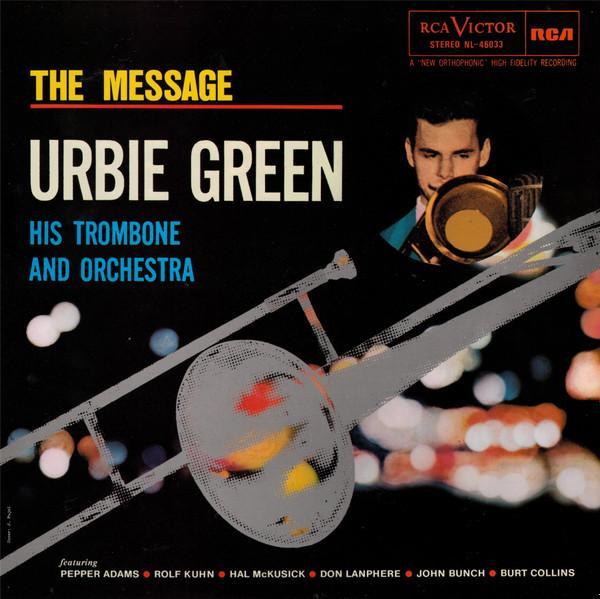 Urbie Green - The Message