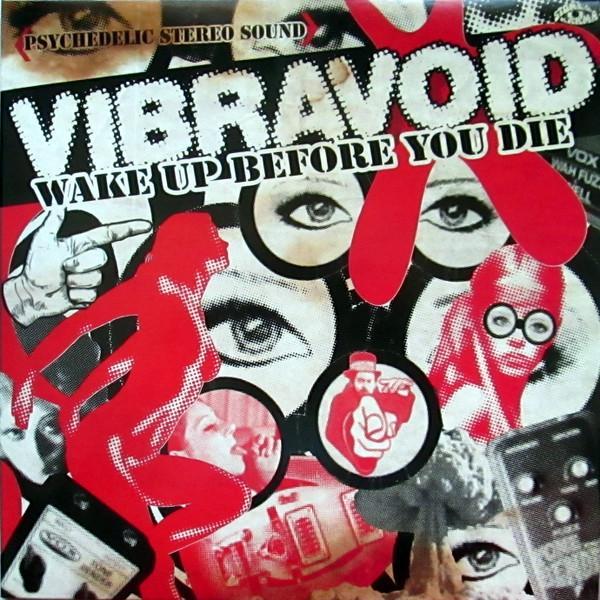 Vibravoid - Wake Up Before You Die