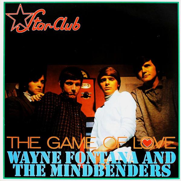 Wayne Fontana & The Mindbenders - The Game Of Love