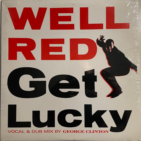 Well Red - Get Lucky