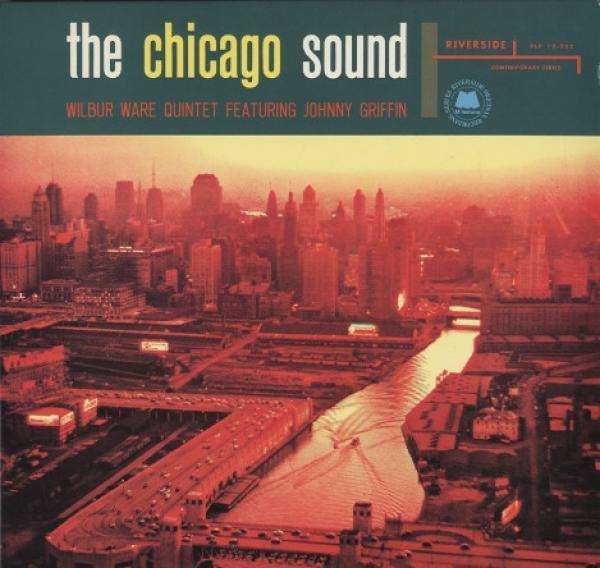 Wilbur Ware Quintet, Johnny Griffin - The Chicago Sound