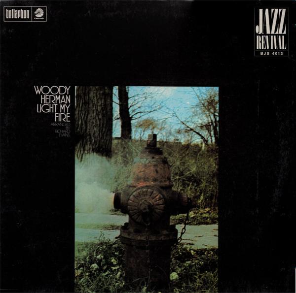 Woody Herman - Light My Fire