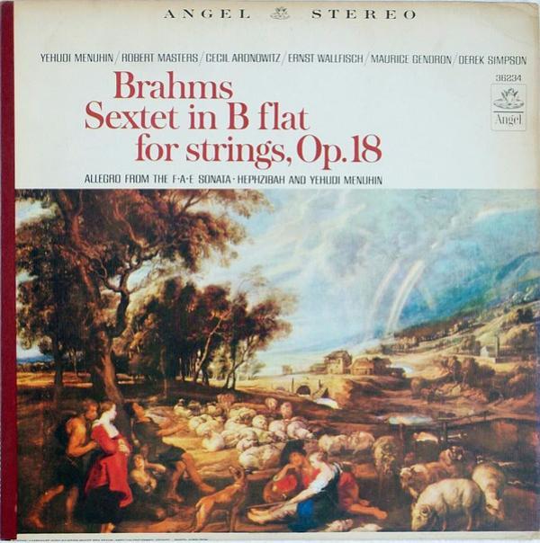 Yehudi Menuhin, Robert Masters , Cecil Aronowitz, Ernst Wallfisch, Maurice Gendron, Derek Simpson - Brahms Sextet in B flat for strings, Op. 18